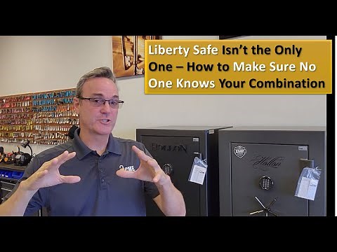 Liberty Safe Gives FBI Combination. Who Else Has Your Safe Code & How to Protect Yourself