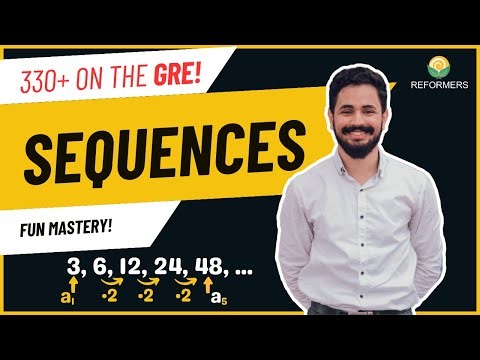 GRE Quant Mastery: Sequences – 23-Minute GRE Lecture with Practice Sets