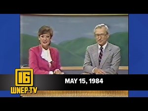 Newswatch 16 for May 15, 1984 | From the WNEP Archives