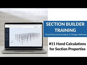 #11 Hand Calculations for Section Properties - SkyCiv Section Builder Training
