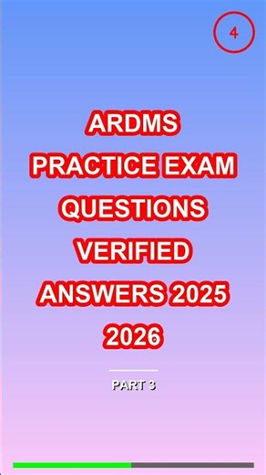 ARDMS Exam 2026 Practice Questions: SPI, OB/GYN, Abdomen Review That Works