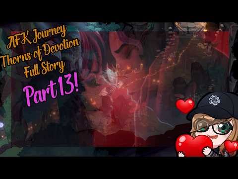AFK Journey - Thorns of Devotion Full Story Playthrough Part 13