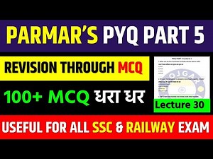 PARMAR SSC GK PYQ Part 5 Revision Through MCQ With PDF||Lecture 30||SSC GK PYQ Questions||IGR Series