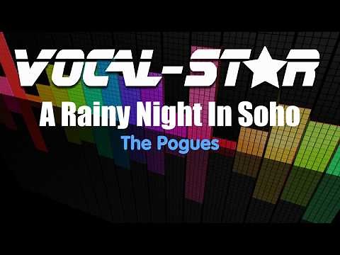 The Pogues - A Rainy Night In Soho (Karaoke Version) with Lyrics HD Vocal-Star Karaoke