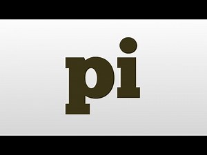 pi meaning and pronunciation