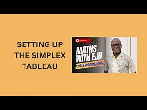14. Setting Up the Simplex Tableau