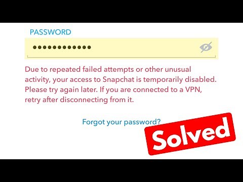 Fix due to repeated failed attempts or other unusual activity your access to snapchat is temporarily