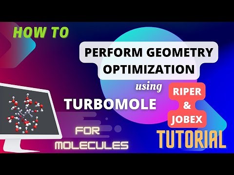 How to perform Molecular Geometry Optimization using RIPER and JOBEX of TURBOMOLE? [TUTORIAL]