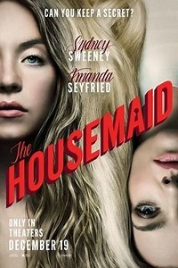 فيلم - The Housemaid - 2025 مشاهدة اونلاين، فيديو، الإعلان، صور، النقد الفني، مواعيد العرض