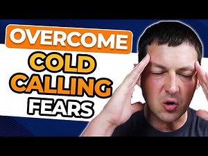 Overcome Fear of Cold Calling