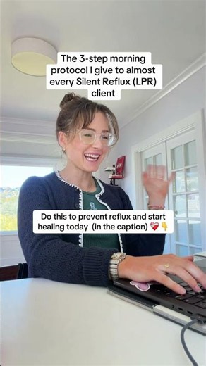 The LPR Morning Routine I Give Every Silent Reflux Client (3 Steps and a Bonus)