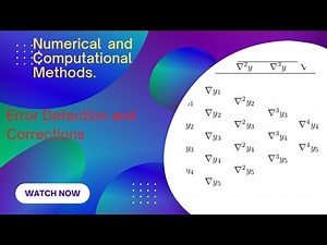 ERROR DETECTION AND CORRECTIONS: NUMERICAL ANALYSIS