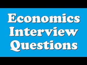 Economics Interview Questions