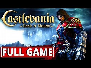 Castlevania Lords of Shadow: Complete Edition - FULL GAME walkthrough | Longplay