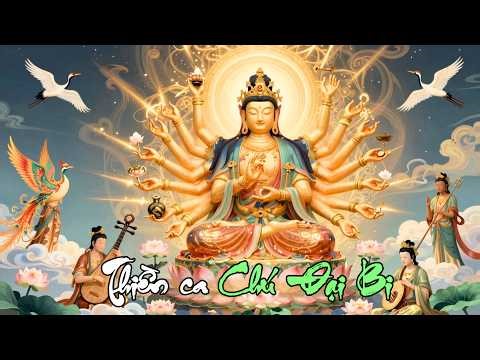 🌸 Chú Đại Bi – Nīlakaṇṭha Dhāraṇī | Cầu Bình An, Tiêu Trừ Nghiệp Chướng, Tăng Phước Báu