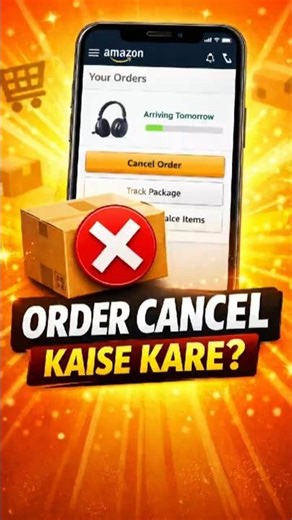 Amazon Me Order Cancel Kaise Karen (2026) | Step-by-Step Full Guide