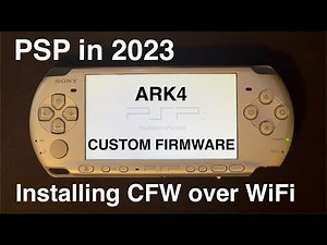How to Install ARK CFW on a PSP over WiFi (no computer required!) !!updated version in description!!