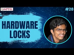 #28 Hardware Locks | Introduction to Operating Systems