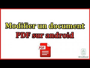 Comment modifier un document pdf sur android