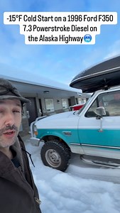 57K views · 1.2K reactions | -15°F Cold Start I'm. 1996 Ford F350 7.3 Powerstroke Diesel on the Alaska Highway略 @edenoutthere @iratediesel @cpaddict @jelibuilt @toyotires @powerhungryperformance @bradfordbuiltbeds @certifiedautosound @webastoamericas @buckstoptruckware @warnindustries @kchilites #truckcabin #powerstroke #diesel #vanlife #coldstart | Truck House Life | Facebook
