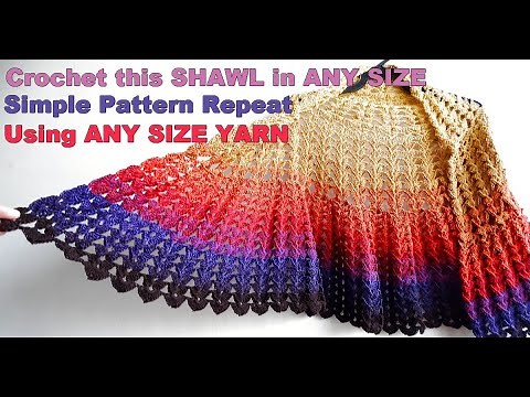 Create A Versatile Crochet Shawl In Any Size 🌟 Simple Repeat Pattern - Works With Any Yarn Weight!