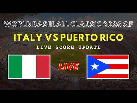 Italy vs Puerto Rico Live Scores | World Baseball Classic 2026 Quarter Finals