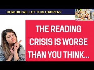 The Reading Crisis - Why Children Can’t Read (And What We Got Wrong)