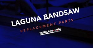 Aftermarket Laguna Band Saw Replacement Parts