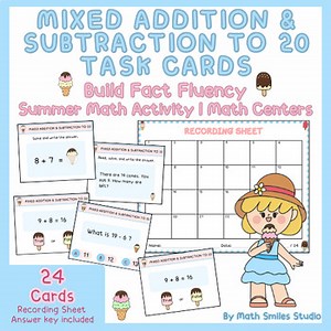 Ice Cream Mixed Addition & Subtraction Task Cards Within 20 | Summer Math Center