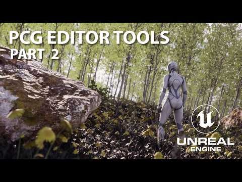Unreal Engine 5.7 - PCG Editor Tools (Full Breakdown) Part2 - Tutorial