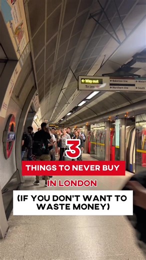 3 Things You Should Never Buy in London