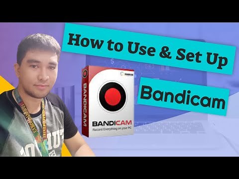 How to Use and Set Up Bandicam