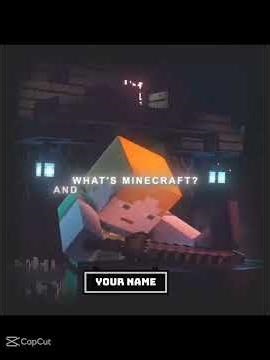 WHAT IS MINECRAFT