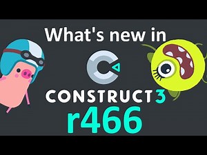 What's new in Construct 3 r466