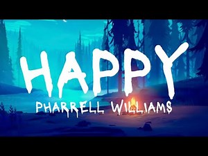 Happy-Pharrell Williams (Lyrics)