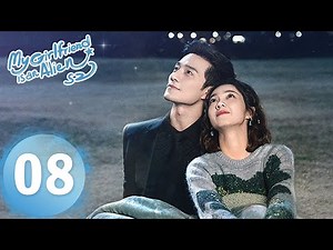 【My Girlfriend is an Alien S2】EP08——Starring: Xu Zhixian, Wan Peng | ENG SUB