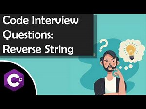 C# Code Interview: Reverse a String on CoderPad