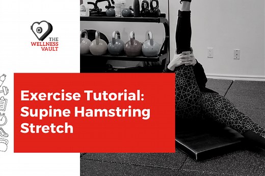 Exercise Tutorial: Supine Hamstring Stretch