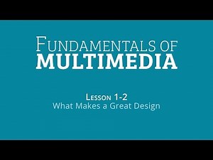 01-02 Lesson - Fundamentals of Multimedia