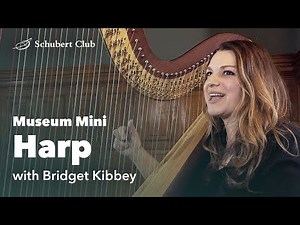 Museum Mini | Harp with Bridget Kibbey