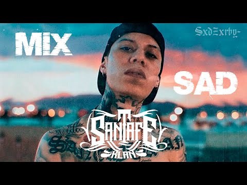 MIX SAD 1 HORA de Santa Fe Klan para que llores por tu ex la que te dejo por tu compa en la prepa😔💔