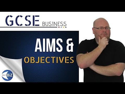 GCSE Business - Aims & Objectives