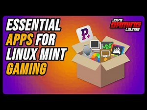 Essential Apps for Linux Mint Gaming | Linux Gaming Setup (for Beginners) Pt. 2