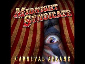 Midnight Syndicate Carnival Arcane 19: Krellsig's Kastle of Fun