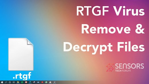 RTGF Virus Ransomware [.rtgf Files] Removal & Decrypt Guide [Free]