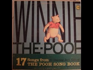 Winnie The Pooh - Jack Gilford - Sing Ho! For the Life of a Bear and Cottleston Pie