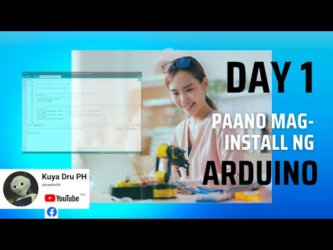 Day 1 - Paano Mag-Install ng Arduino? The First Blink!