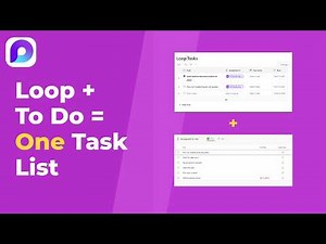 Loop and MS To Do – How Tasks Connect Across Microsoft 365