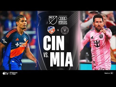 FC Cincinnati vs. Inter Miami CF | Full Match Highlights | 2025 Audi MLS Cup Playoffs