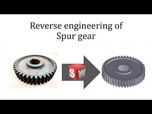 Reverse Engineering of Spur gear using SOLIDWORKS | Solidworks Tutorials for beginners